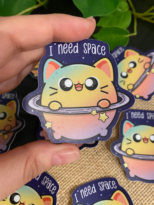 I Need Space Cat Sticker